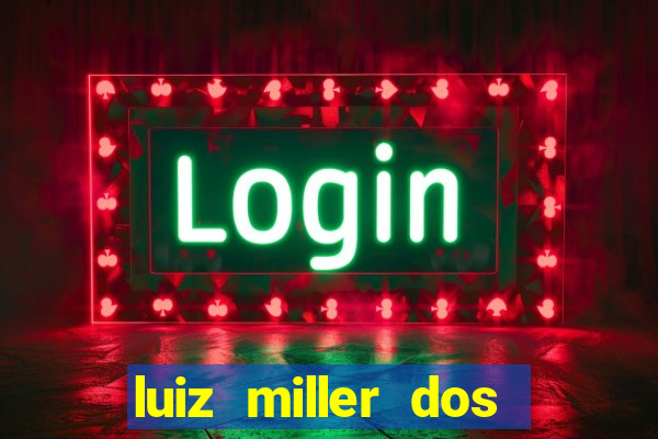 luiz miller dos santos martinho